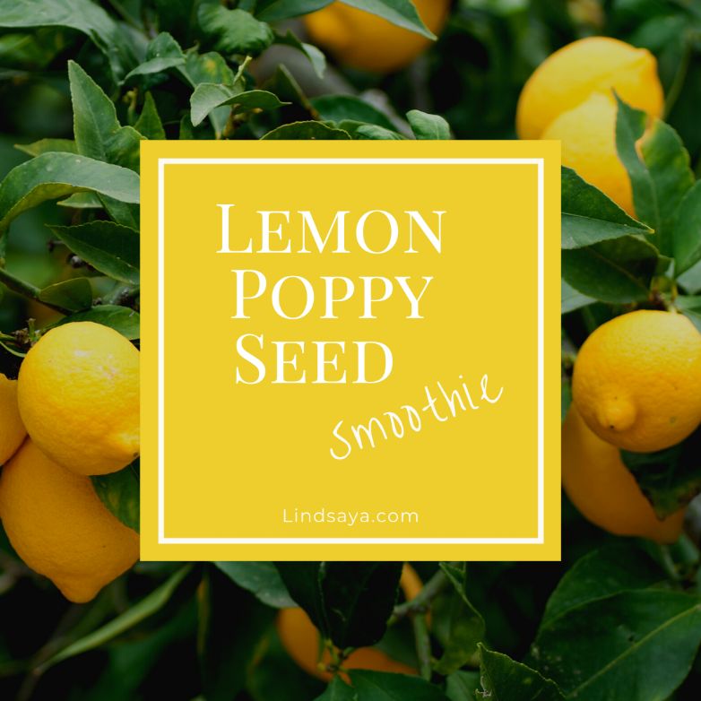 Lemon Poppy Seed Smoothie
