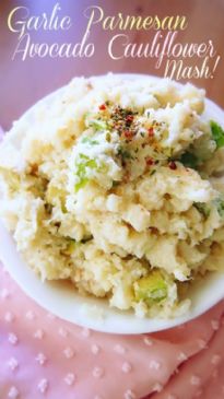 Garlic Parmesan Avocado Cauliflower Mash