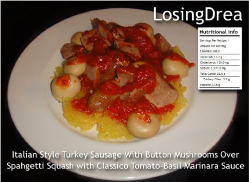 Lean Turkey Sausage With Button Mushrooms, Classico Tomato Basil Marinara over Spaghetti Squash