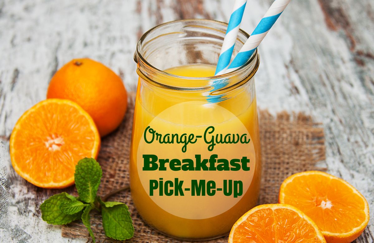 Nanna Lynne's Orange Guava Breakfast Pick Me Up