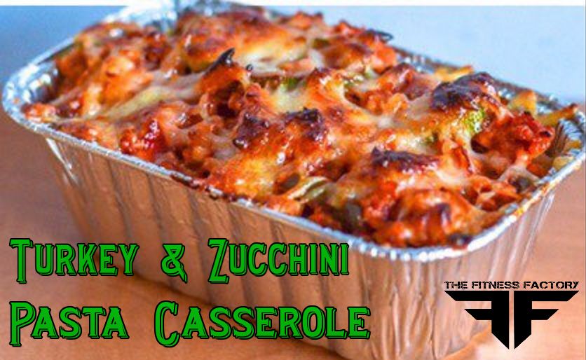 Turkey and Zucchini Pasta Casserole