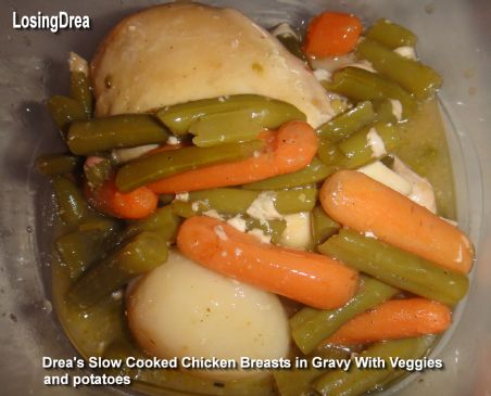 Drea's Slow Cooked Chicken Breasts in Gravy With Veggies