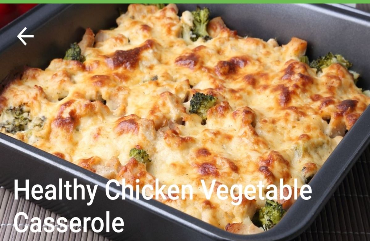 Healthy Chicken Vegetable Casserole