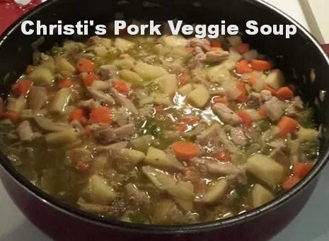 Christi's Pork Veggie Soup