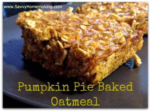 Pumpkin Pie Baked Oatmeal
