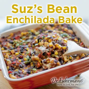 Suzi's (Fuhrman) Favorite Bean Enchilada Bake