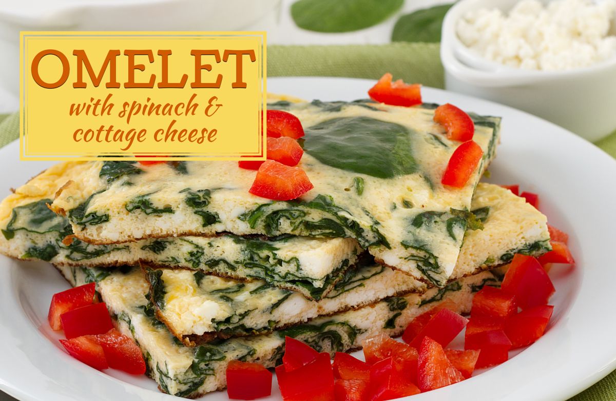 Omelet with Spinach and Cottage Cheese